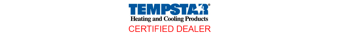 Tempstar Certified Dealer Tempstar Certified Dealer